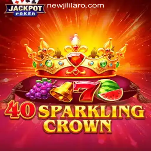 Discover the Excitement of 40SparklingCrown at NEWJILI Online Casino Philippines